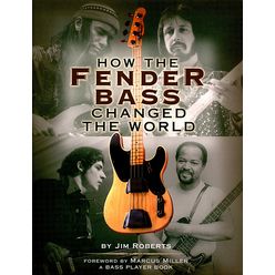 Backbeat Books How The Fender Bass Changed