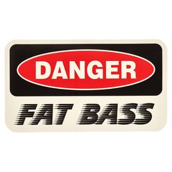 Bandshop  Sticker Danger Fat Bass