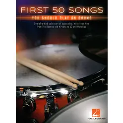 Hal Leonard (First 50 Songs You Should Drum)