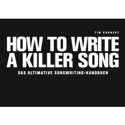 Tim Kuhnert How To Write A Killer Song D