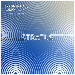 Exponential Audio Stratus
