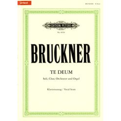Edition Peters Bruckner Te Deum