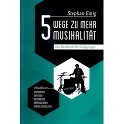 Stephan Emig 5 Wege zu mehr Musikalität