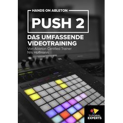 Tutorial Experts Hands On Ableton Push 2