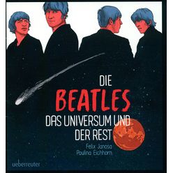 Ueberreuter Verlag Die Beatles, das Universum