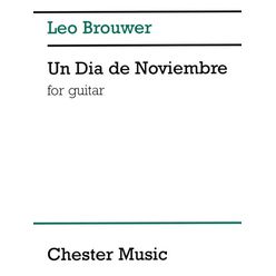 Chester Music Leo Brouwer Dia De Noviembre