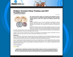 MusicRadar.com Zildjian Oriental China Trashes and ZXT Trashformers MusicRadar.com Zildjian Oriental China Trashes and ZXT Trashformers