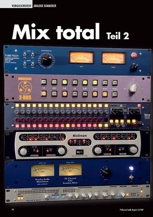 Professional Audio Mix total Teil 2: Analoge Summierer Professional Audio Mix total Teil 2: Analoge Summierer