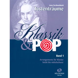 Holzschuh Verlag Tastenträume Klassik &amp; Pop 1