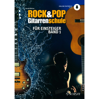 Schott Rock &amp; Pop Gitarrenschule 1