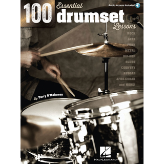 Hal Leonard 100 Essential Drumset Lessons