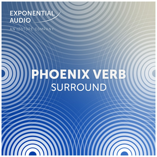 Exponential Audio Phoenix Verb Surround