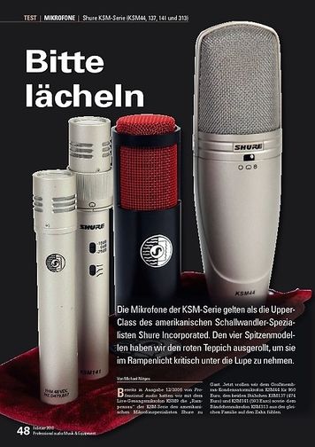 Professional Audio Bitte lächeln: Shure KSM44, 137, 141 und 313 Professional Audio Bitte lächeln: Shure KSM44, 137, 141 und 313