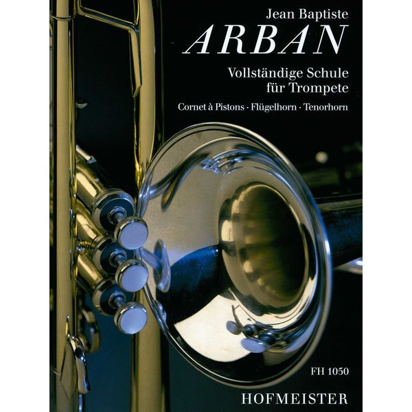 Friedrich Hofmeister Verlag Arban Schule für Trompete