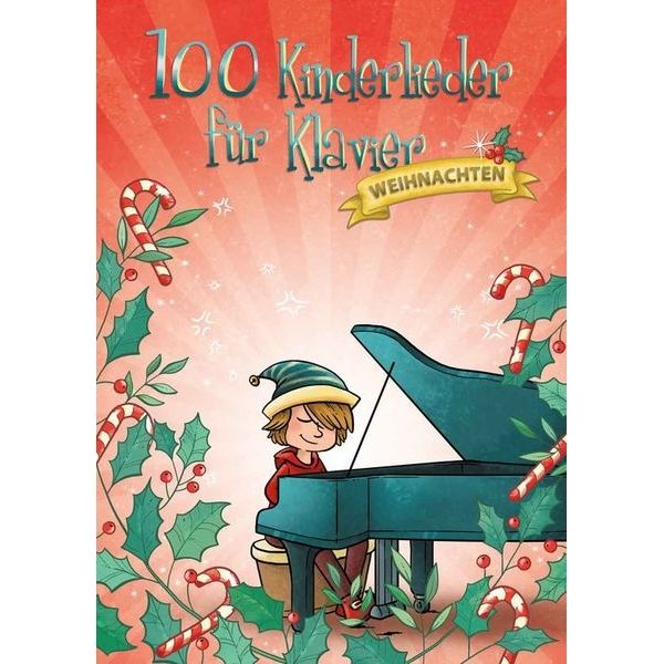 Bosworth 100 Kinderlieder Klavier Weih