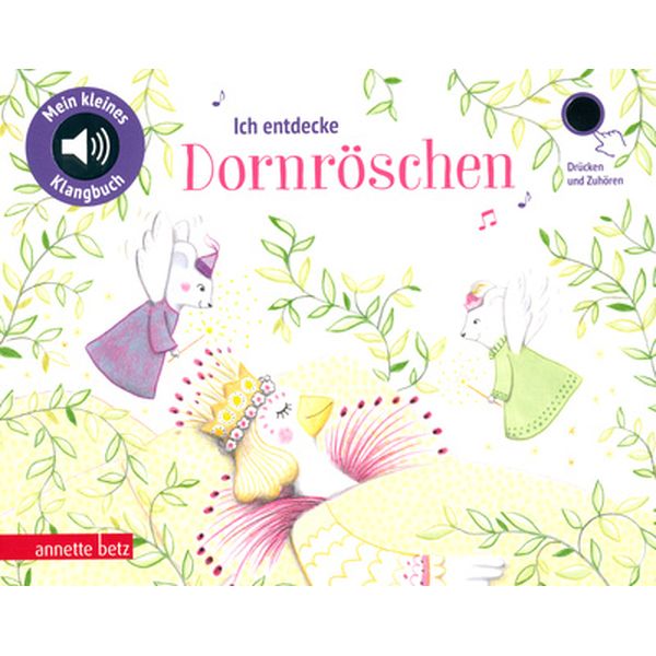 Ich entdecke Dornröschen
