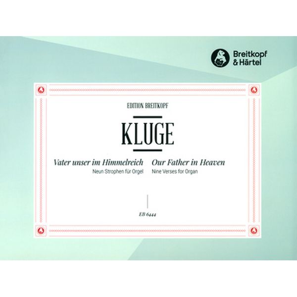 Kluge Vater unser im Himmel
