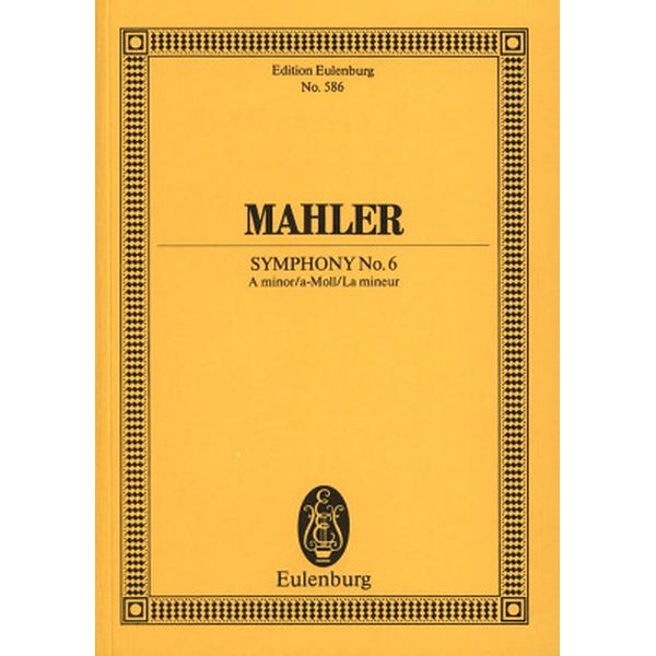 Mahler Sinfonie Nr. 6 a-moll