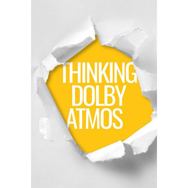 Thinking Dolby Atmos