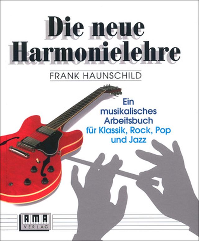 AMA Verlag Die neue Harmonielehre 1