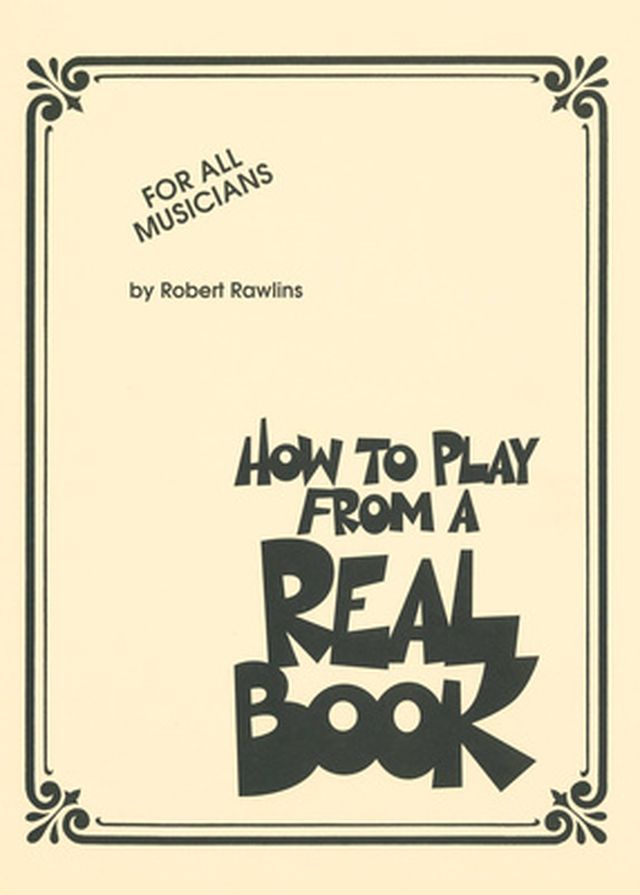 Hal Leonard How To Play From A Real Book