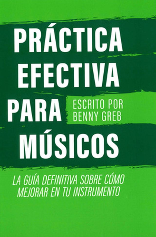 Benny Greb Práctica Efectiva Para Músicos