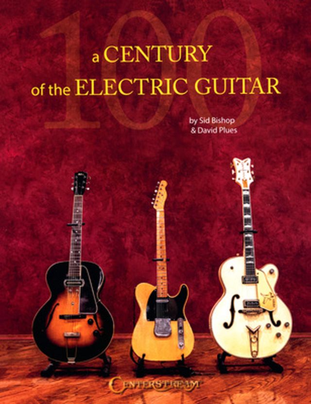 Centerstream Century of the Electric Guitar