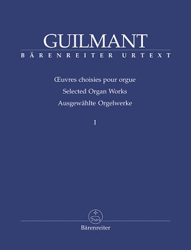 Bärenreiter Guilmant Ausgewählte Orgelwerk