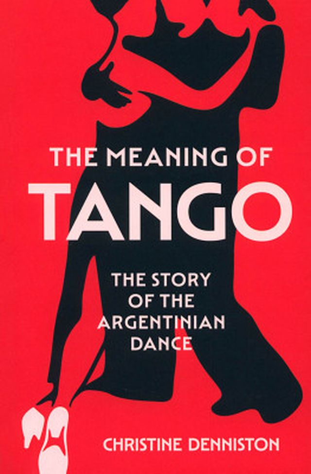 HarperCollins Publishers The Meaning Of Tango