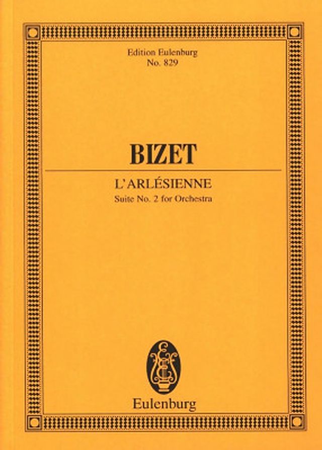 Edition Eulenburg Bizet L'Arlésienne