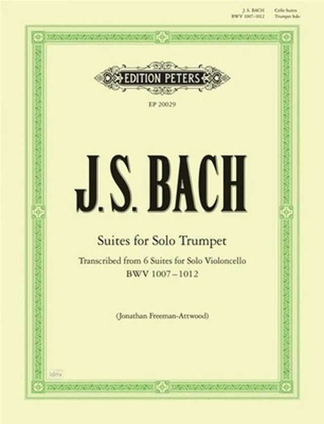 Edition Peters Bach Sechs Suiten Trompete