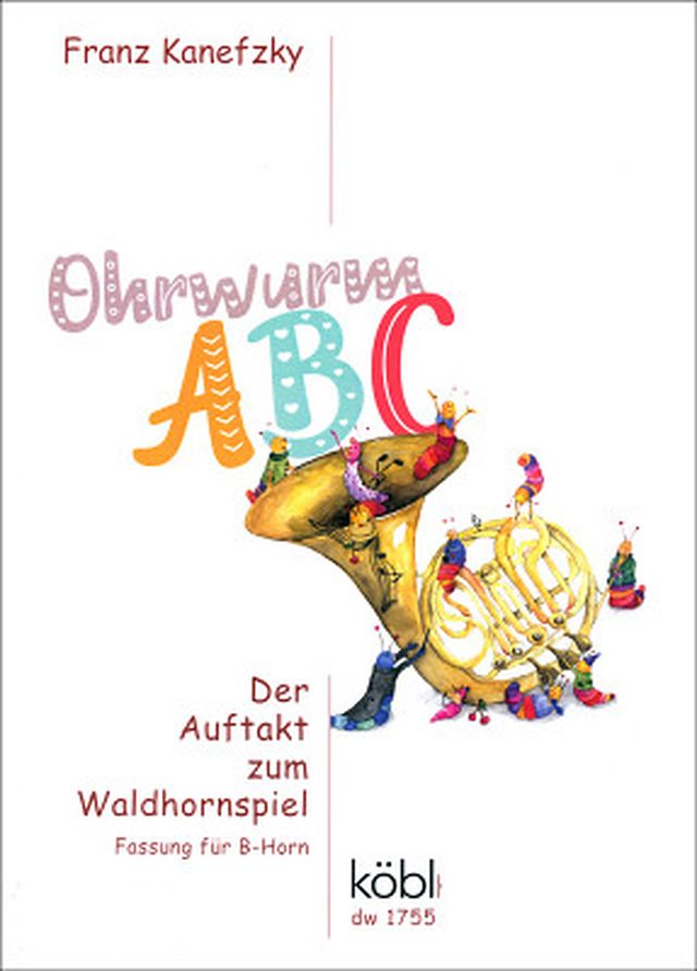 Köbl Edition Auftakt zum Waldhornspiel