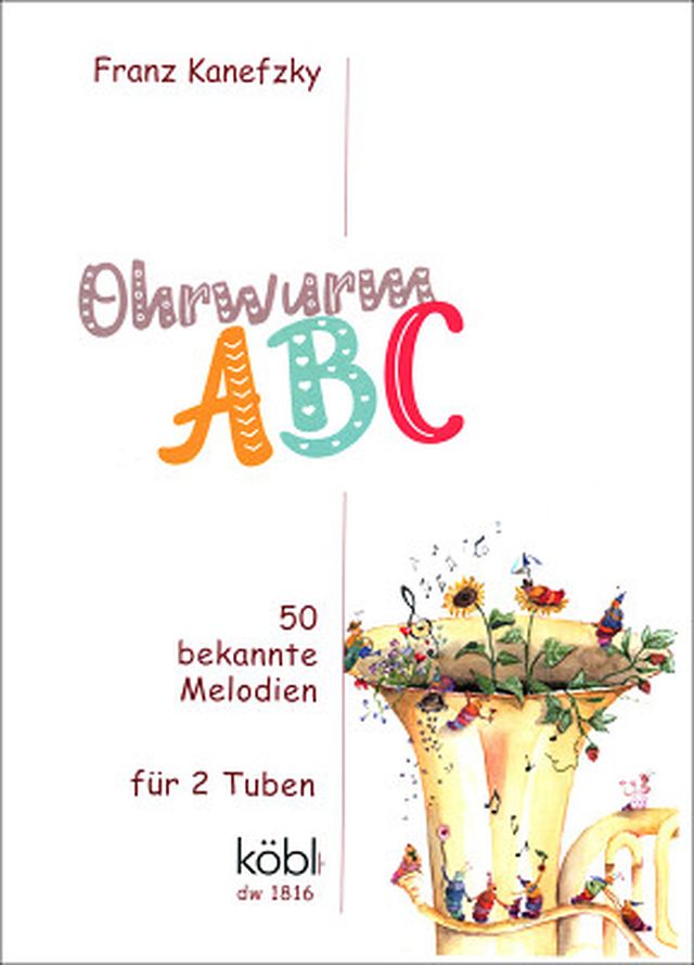 Köbl Edition 50 bekannte Melodien Tuba