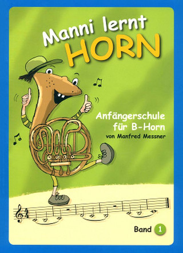 Köbl Edition Manni lernt Horn B-Horn 1