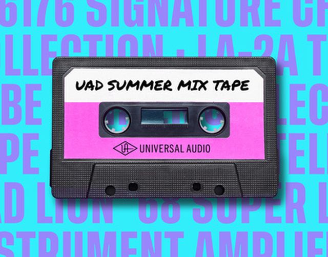 Universal Audio UAD Summer Mix Tape