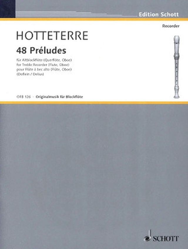 Schott Hotteterre 48 Préludes op. 7