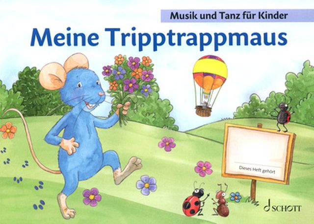Schott Meine Tripptrappmaus