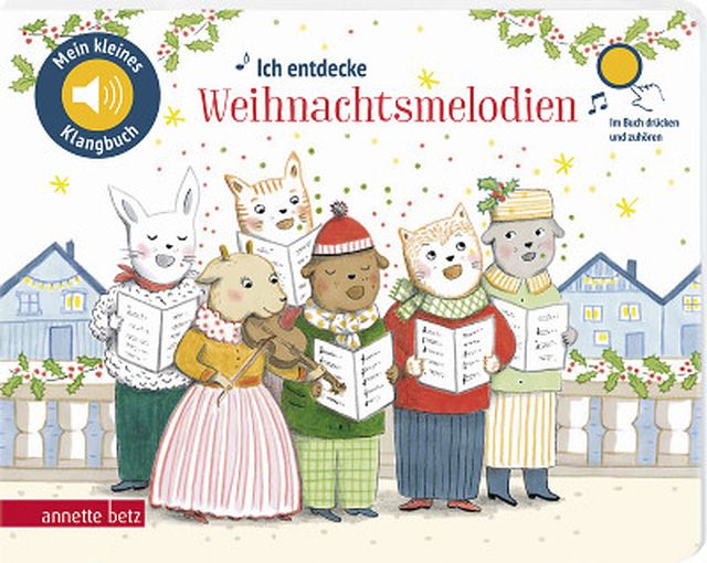 Annette Betz Verlag Ich entdecke Weihnachtsmelodie