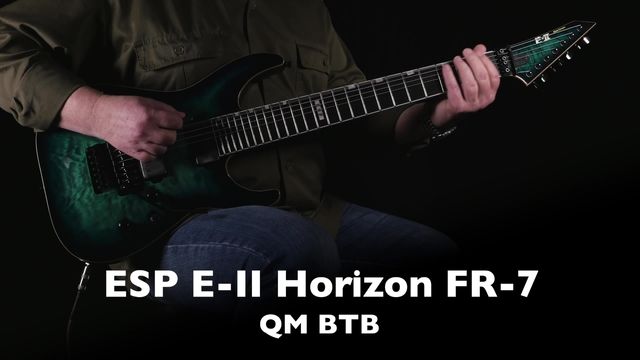 ESP E-II Horizon FR-7 QM BTB – Thomann United States